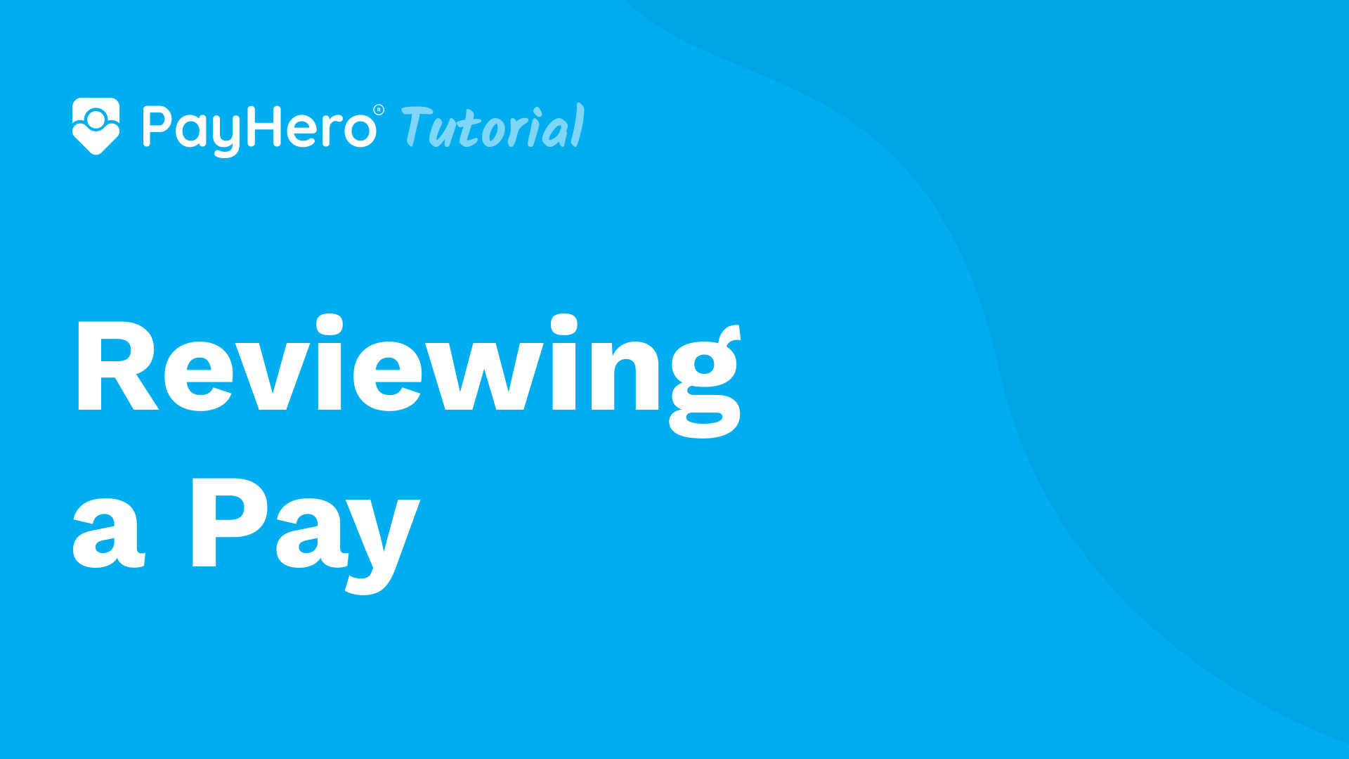 Reviewing a pay | PayHero Video Guide