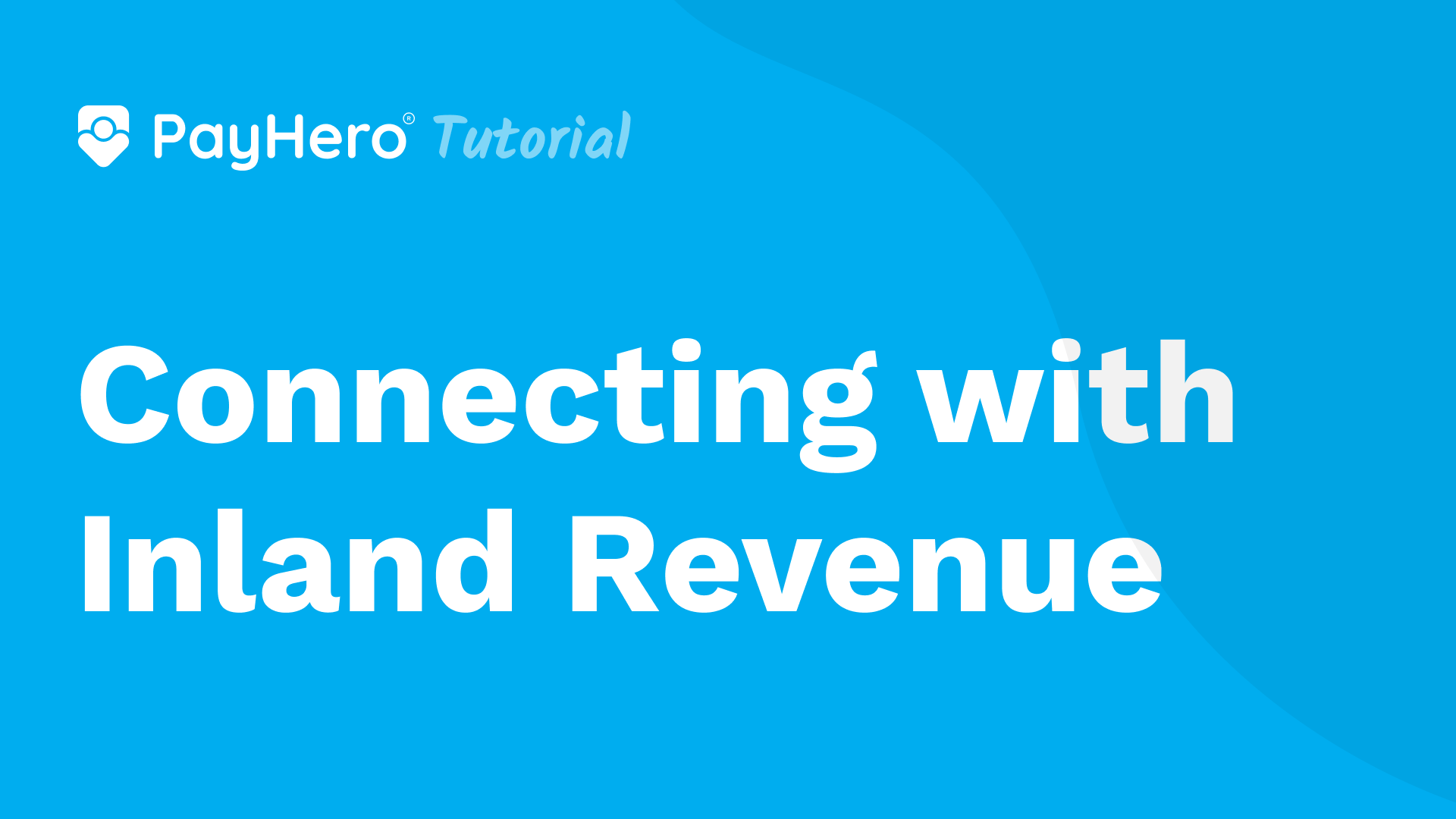 Connecting with Inland Revenue | PayHero Video Guide