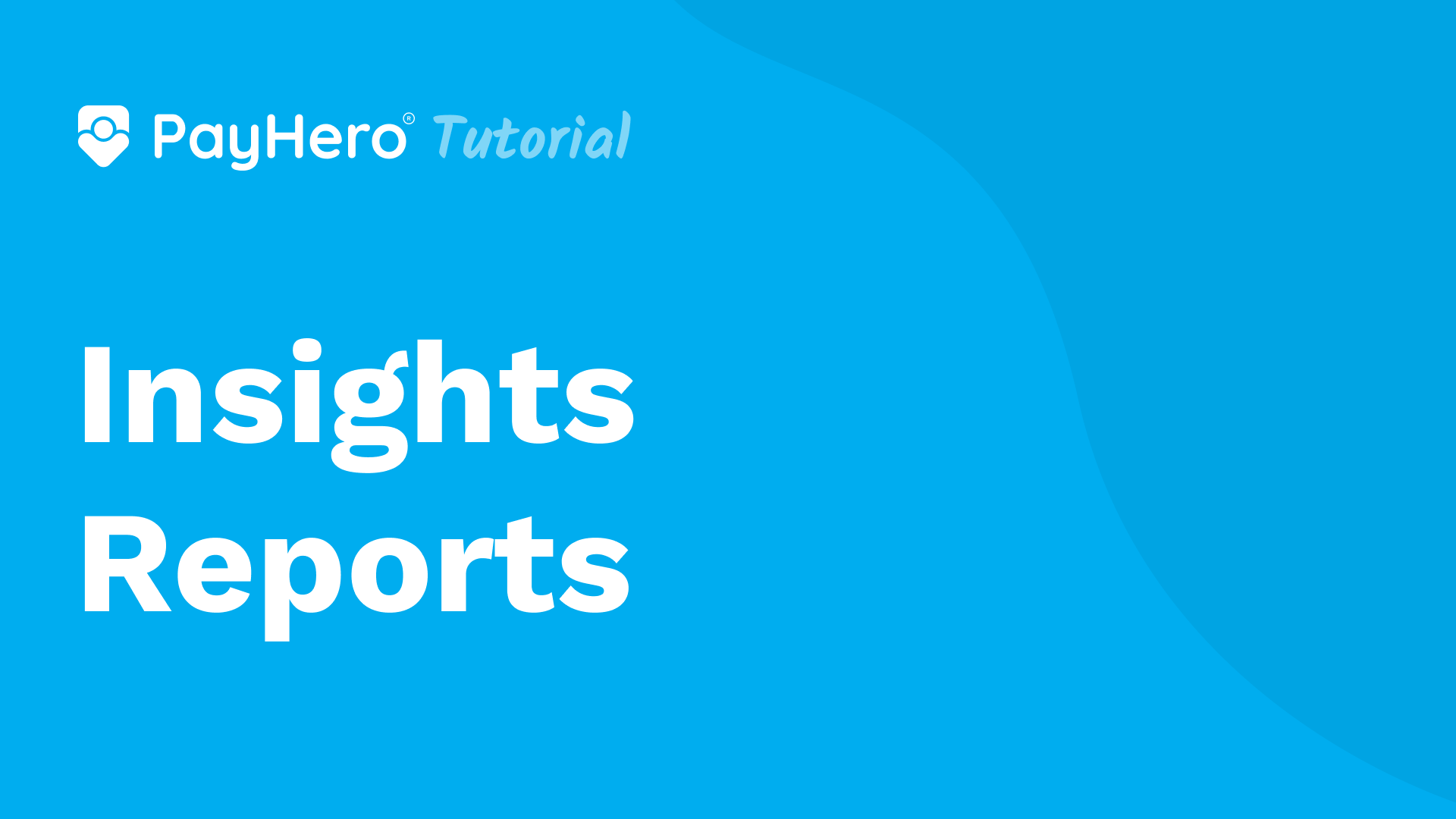 Insights Reports | PayHero Video Guide