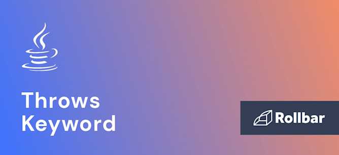 How to use the Throws keyword in Java (and when to use Throw)