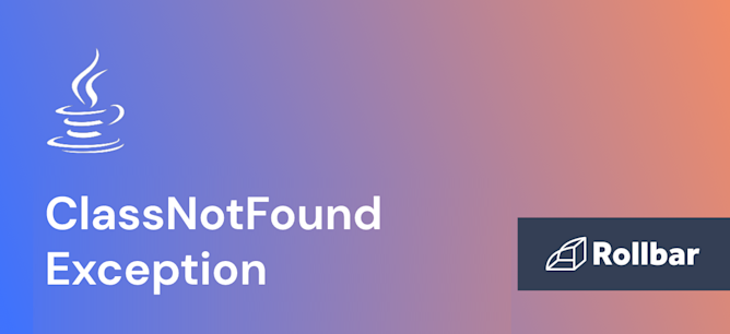 How to Resolve Java ClassNotFoundException in 3 Easy Steps 