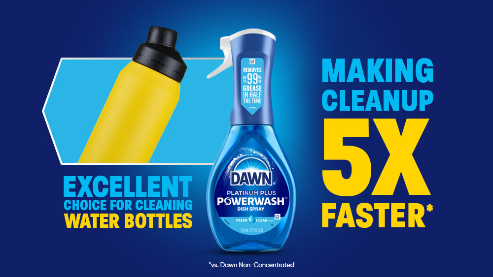 Dawn Powerwash - Excellent choice for cleaning water bottles, making cleanup 5x faster vs. Dawn Non-Concentrated