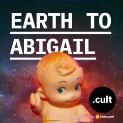 2020 Earth to Abigail Podcast Cover