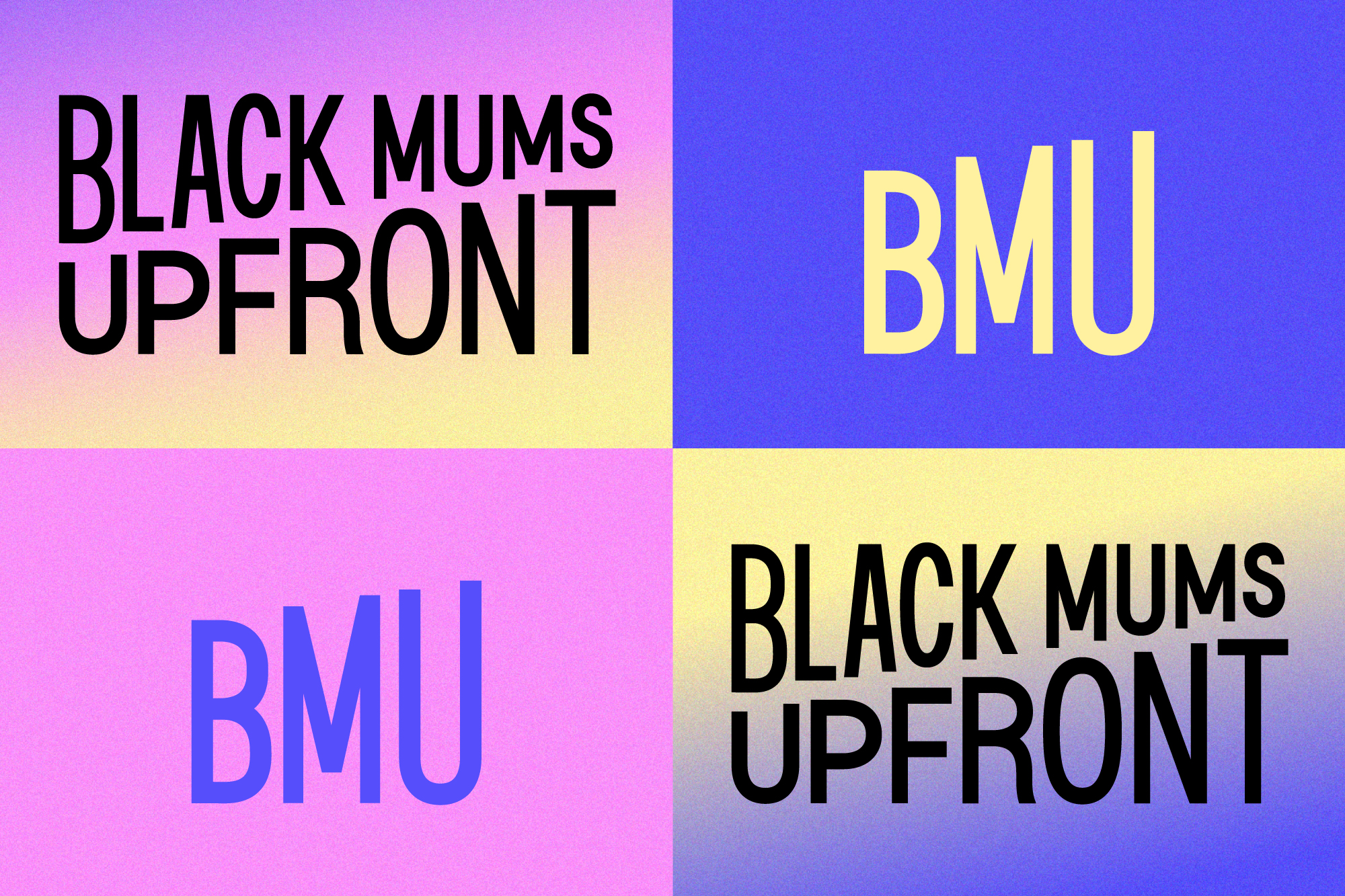 Black Mums Upfront