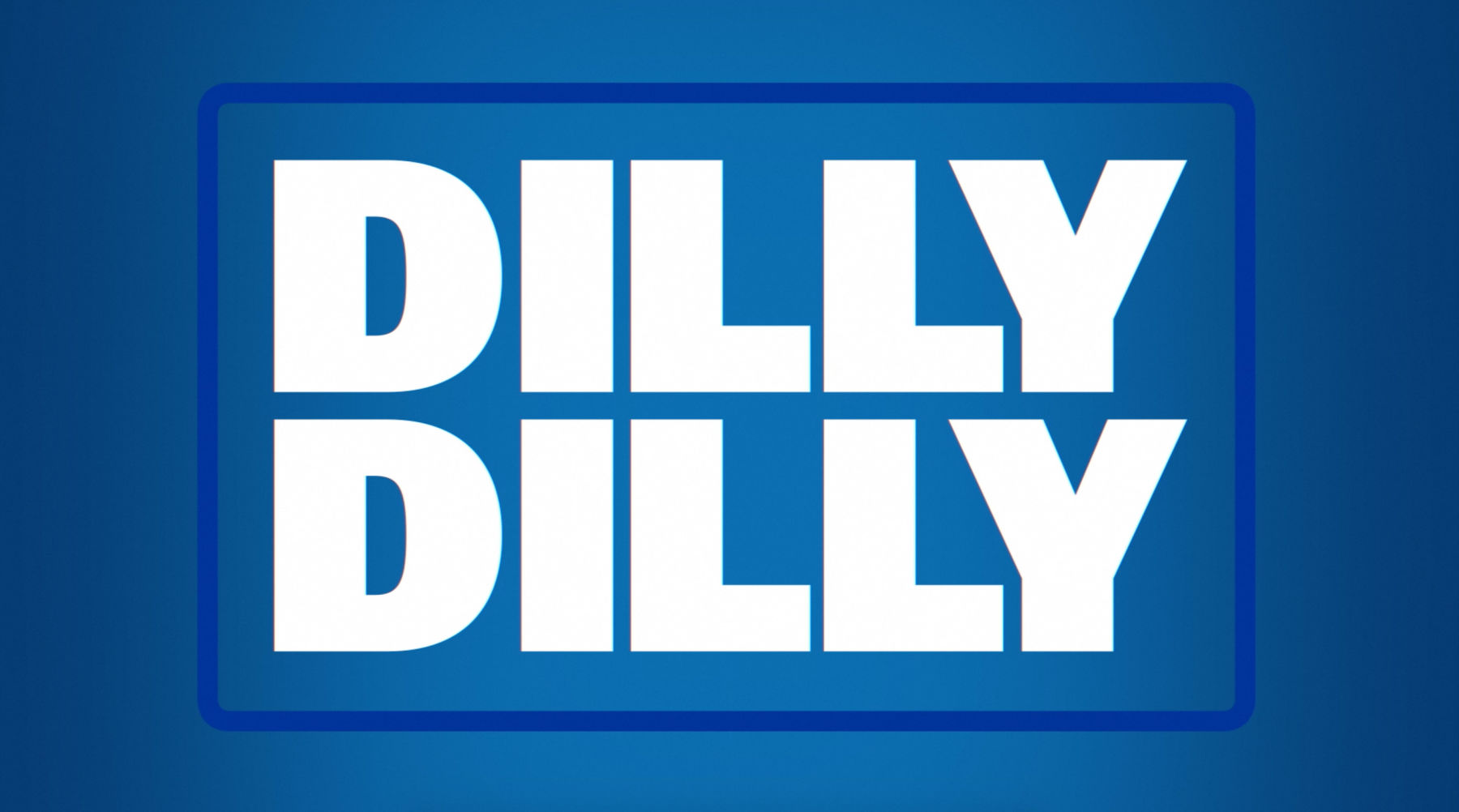 dilly-dilly