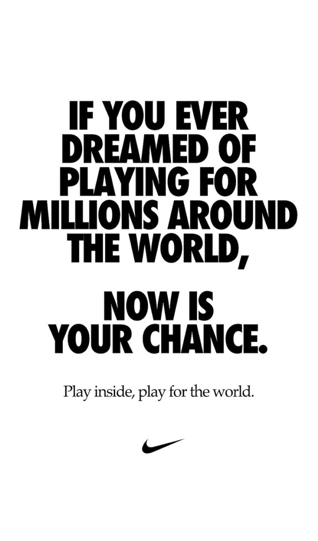 NIke Play Inside, Play For the World