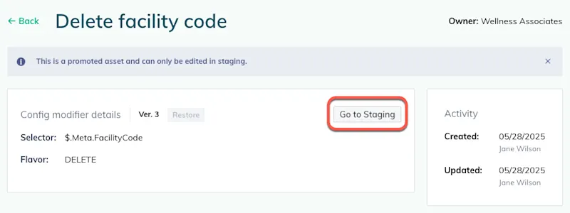 The Go to staging button appears on the top right of the details. The Go to staging button appears on the top right of the details.