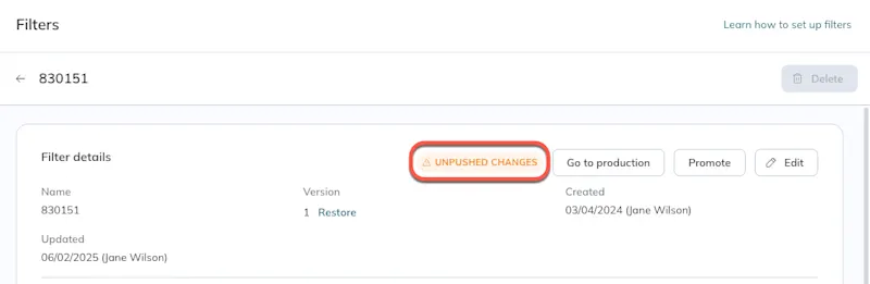 The unpushed changes warning appears under the filter details. The unpushed changes warning appears under the filter details.