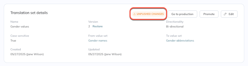 A warning appears when a user hasn't pushed changes to a promoted asset to production. A warning appears when a user hasn't pushed changes to a promoted asset to production.