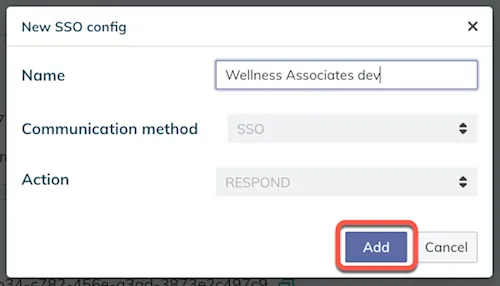 A user enters the name of a new SSO config, or destination, and the Add button is highlighted to complete setup.