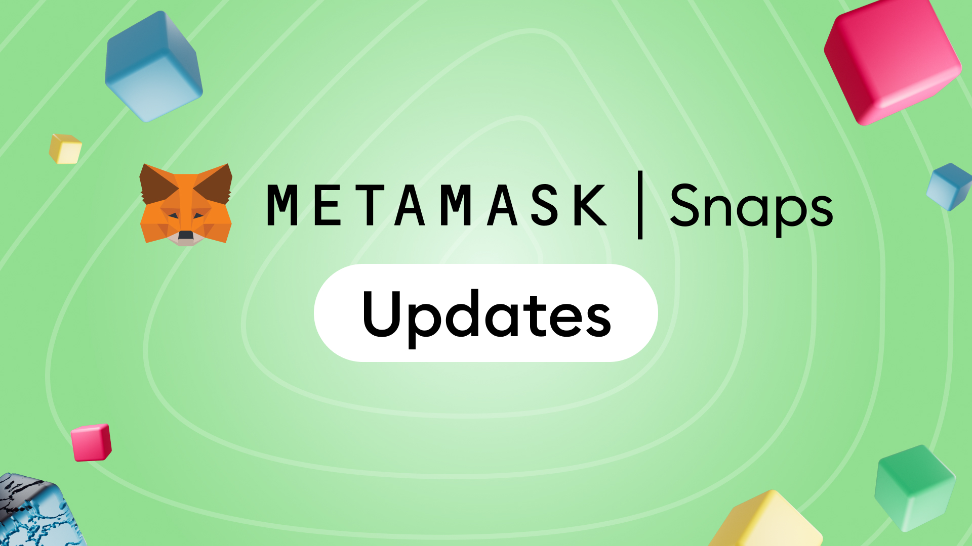 Two Exciting Updates to MetaMask Snaps