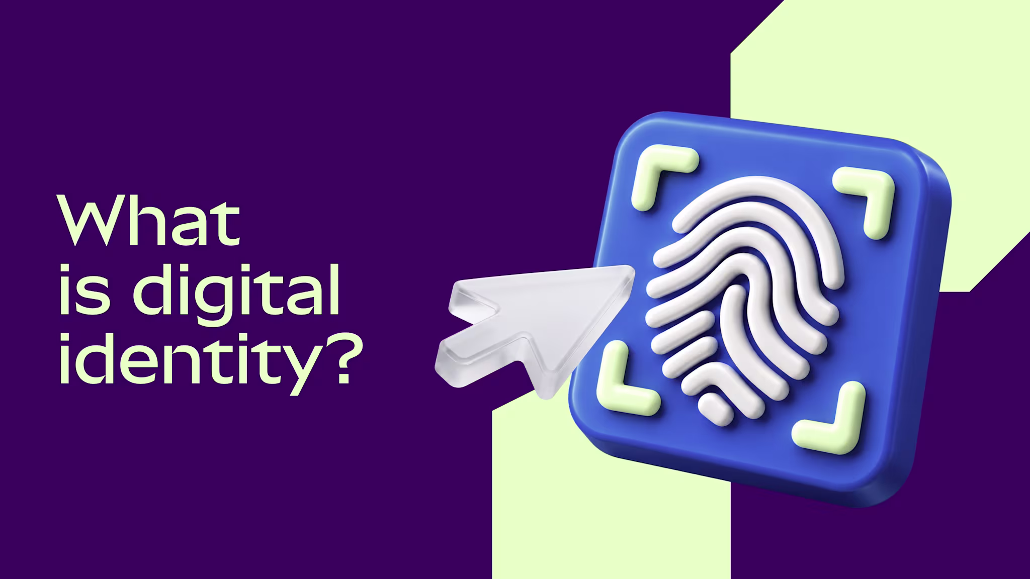 The era of digital identity