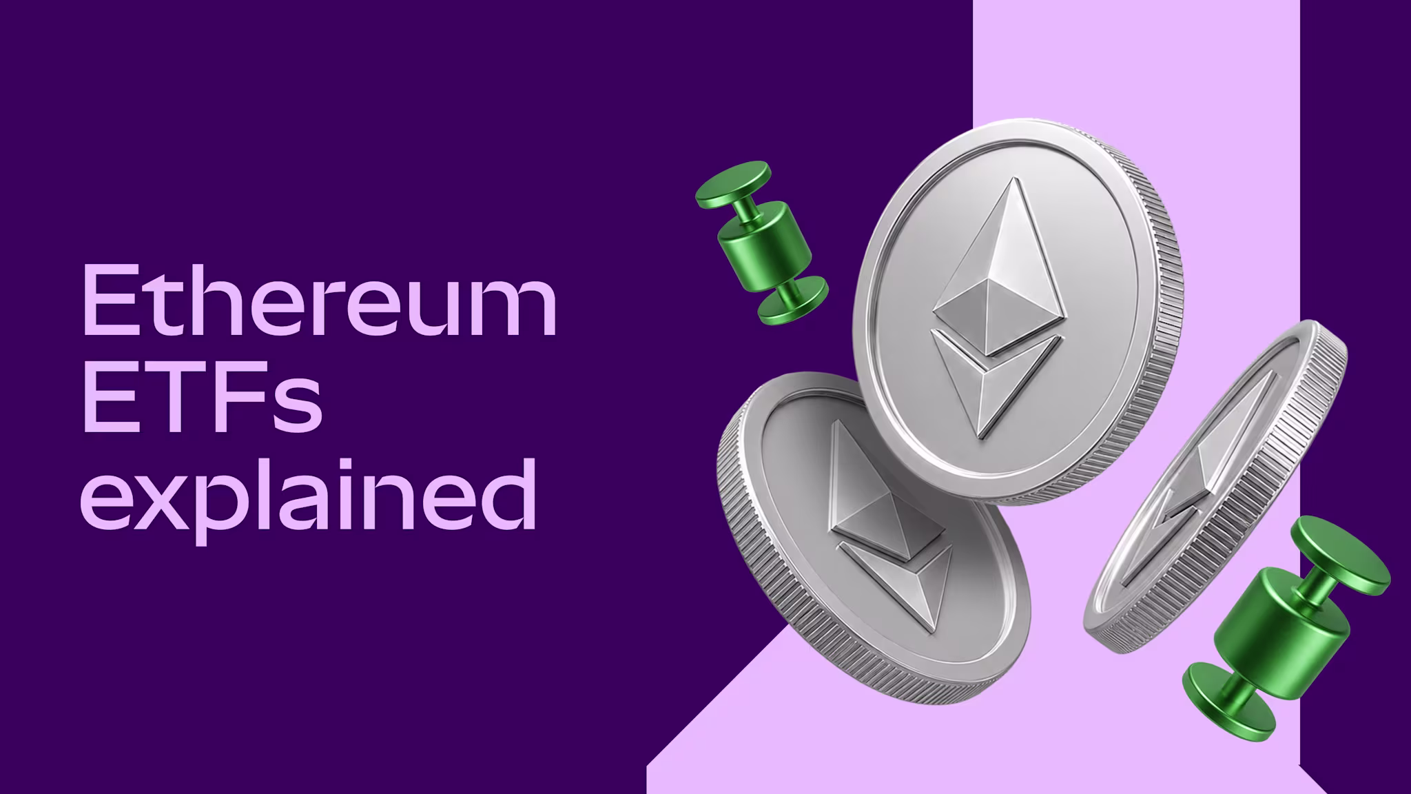 Ethereum ETFs explained
