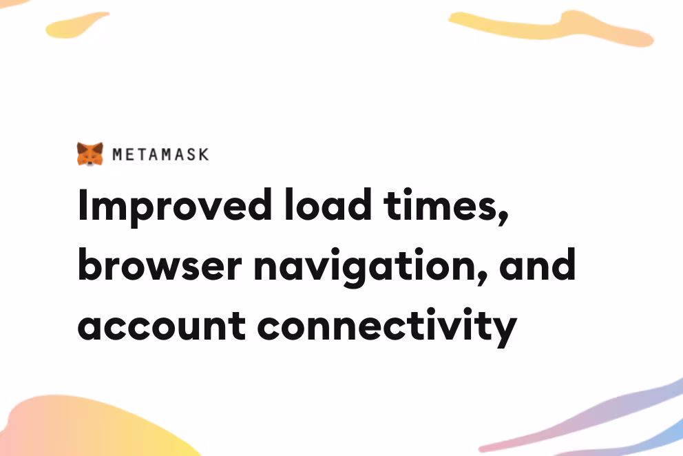 MetaMask Mobile and Extension updates improve wallet experience with more control and transparency