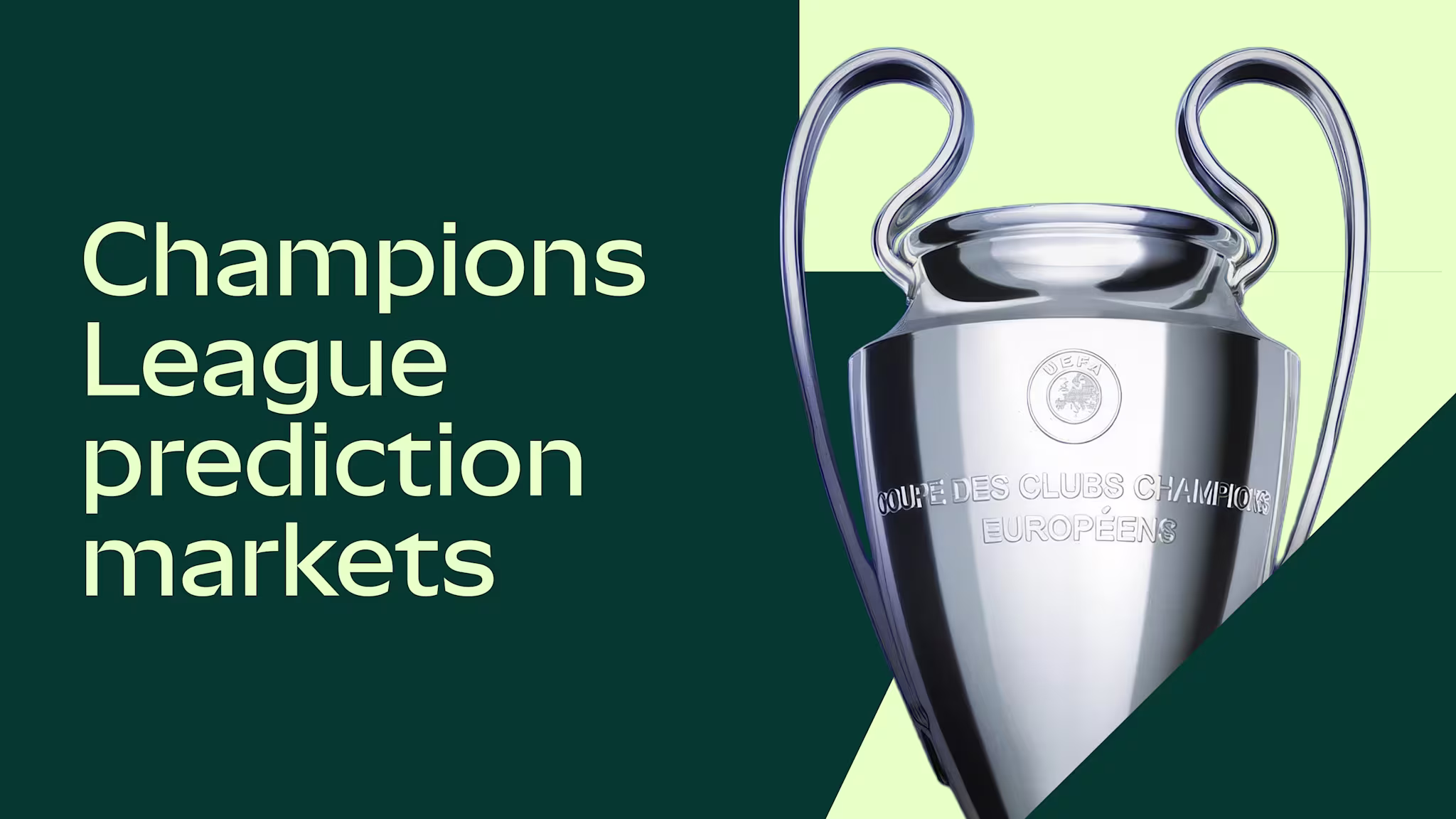 Champions League prediction markets explained