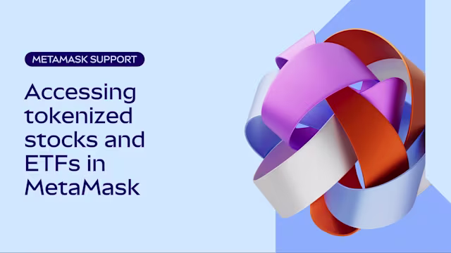 Accessing tokenized stocks and ETFs in MetaMask