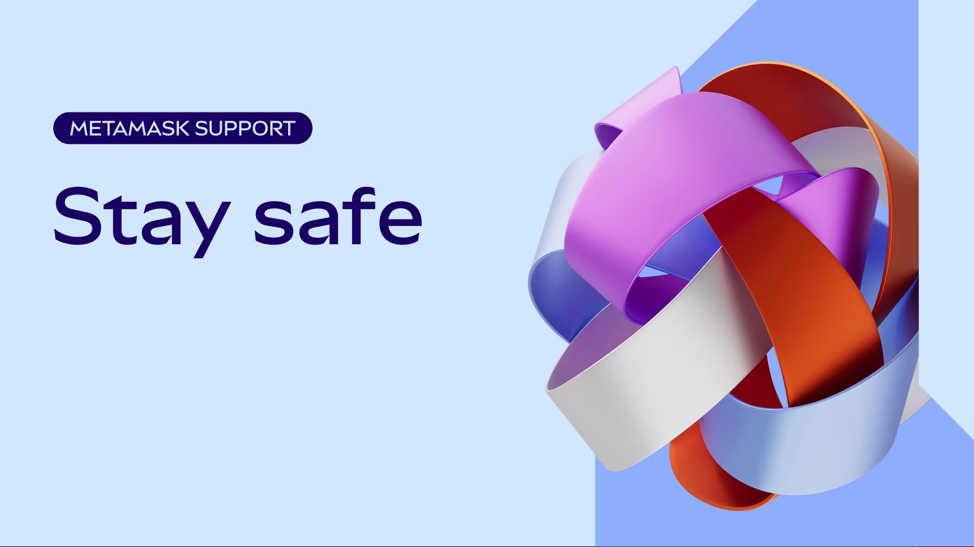 How to stay safe | Support