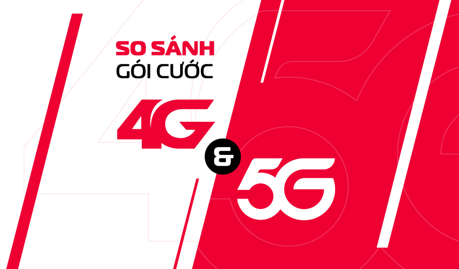 Gói Cước 5G Nổi Bật Gì So Với 4G?