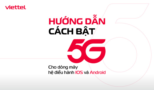 Hướng dẫn cách bật 5G trên dòng máy Android và IOS