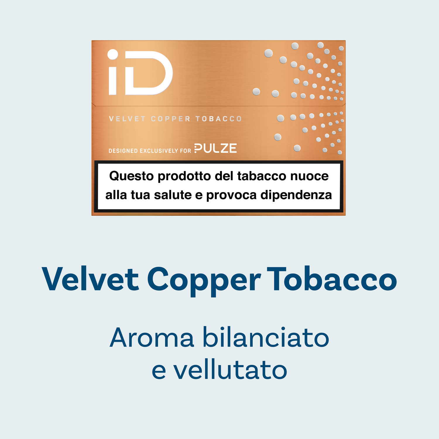Confezione iD Velvet Copper Tobacco Pulze con indicazione “Aroma bilanciato e vellutato”, su sfondo chiaro.