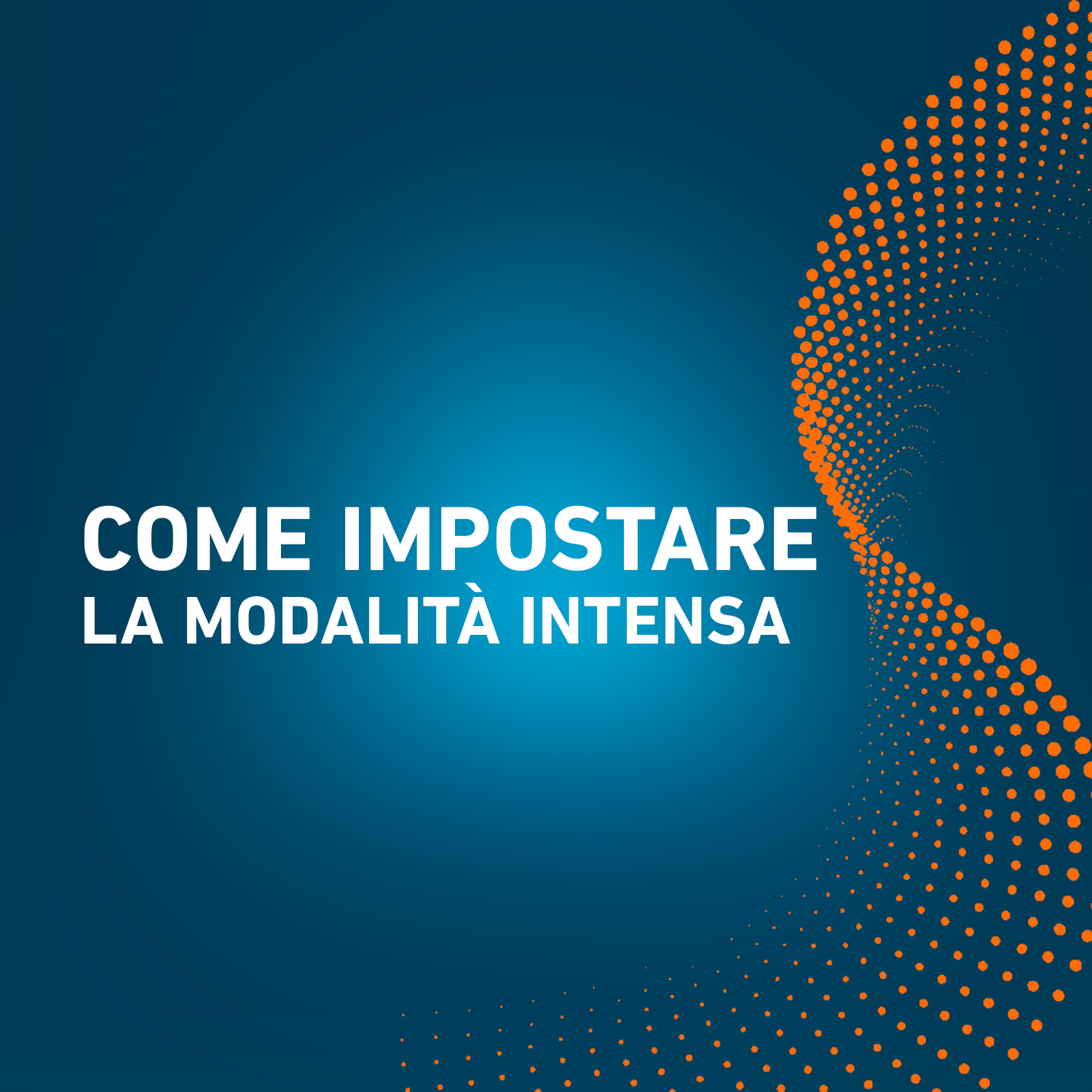 Modalità intensa