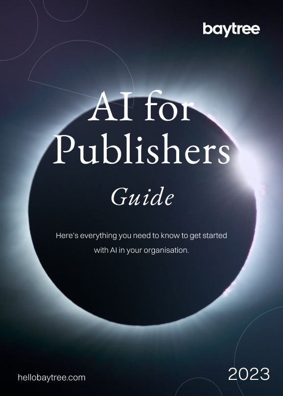 Guide to AI for Publishers