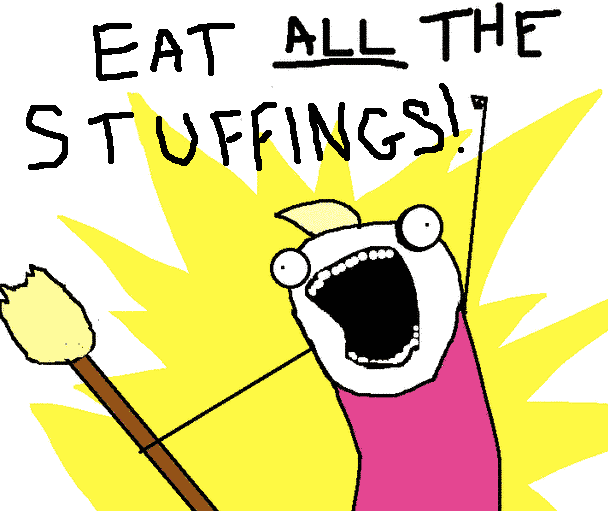 eatallthestuffings.gif