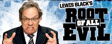 comedy-central_-shows-lewis-black_s-root-of-all-evil.jpg