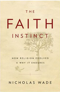 The Faith Instinct: How Religion Evolved & Why It Endures | Discover ...