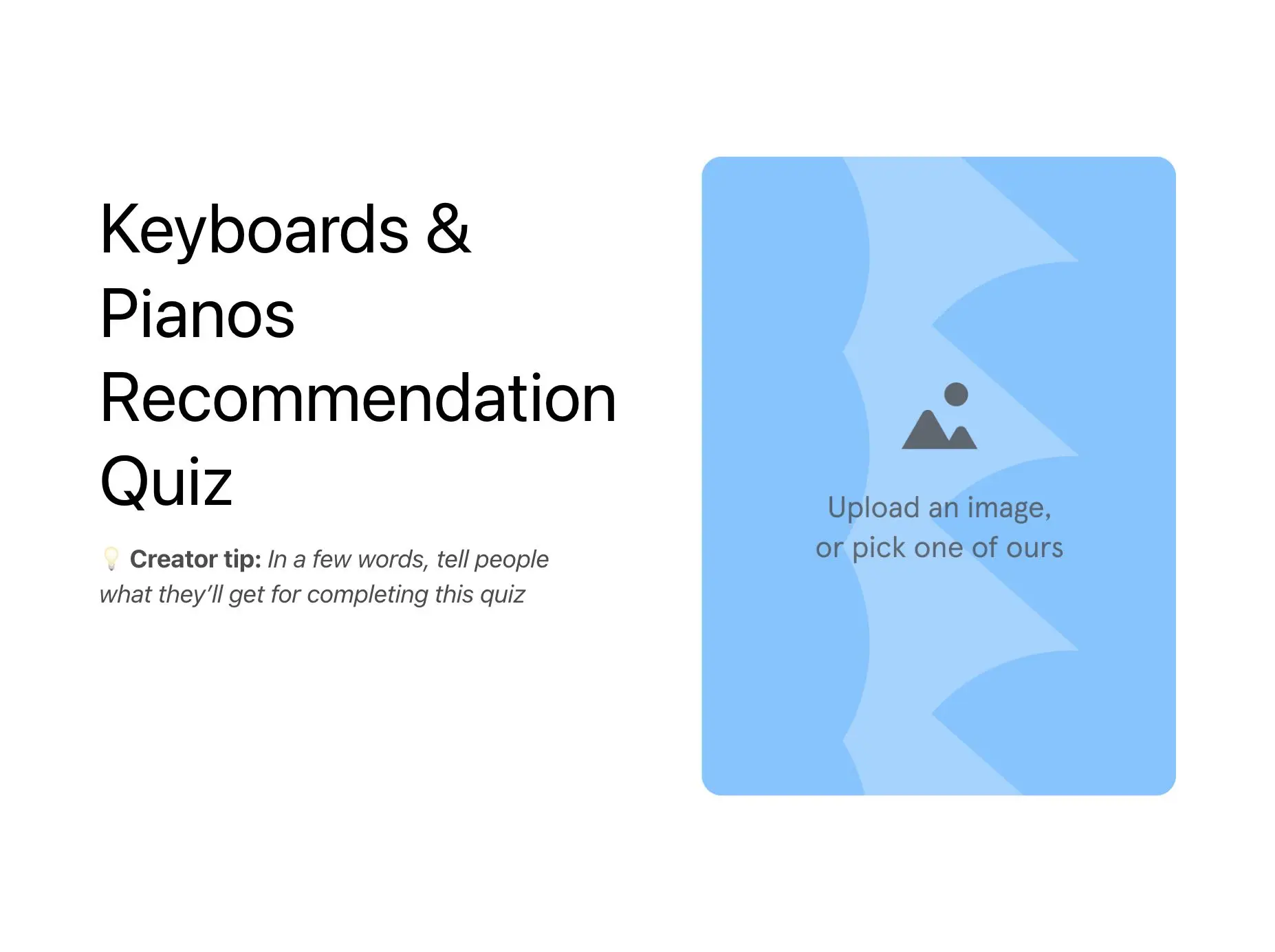 Keyboards & Pianos Recommendation Quiz Template Hero