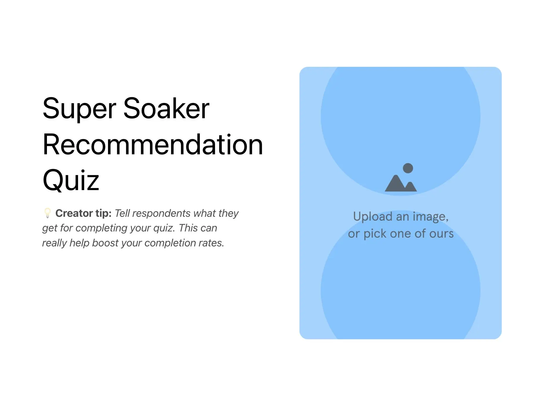 Super Soaker Recommendation Quiz Template Hero