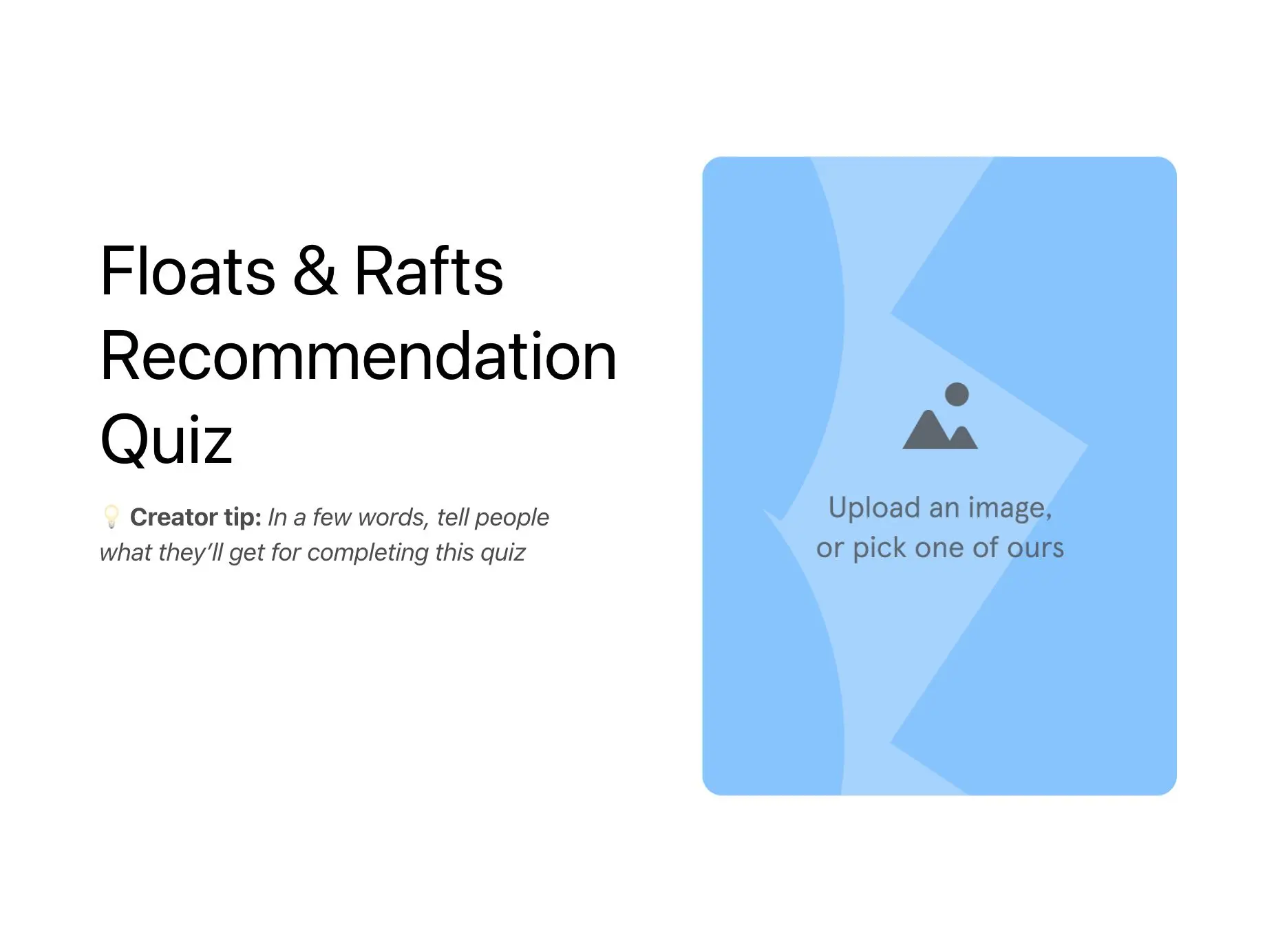 Floats & Rafts Recommendation Quiz Template Hero