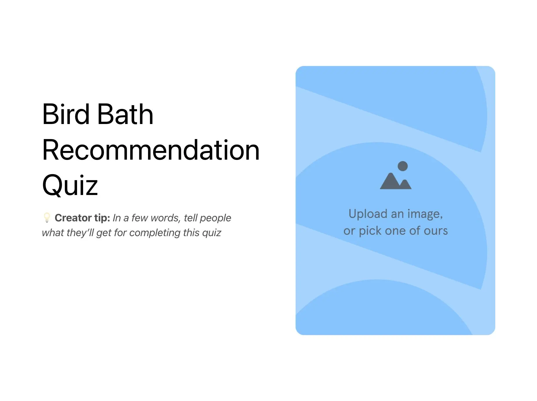 Bird Bath Recommendation Quiz Template Hero