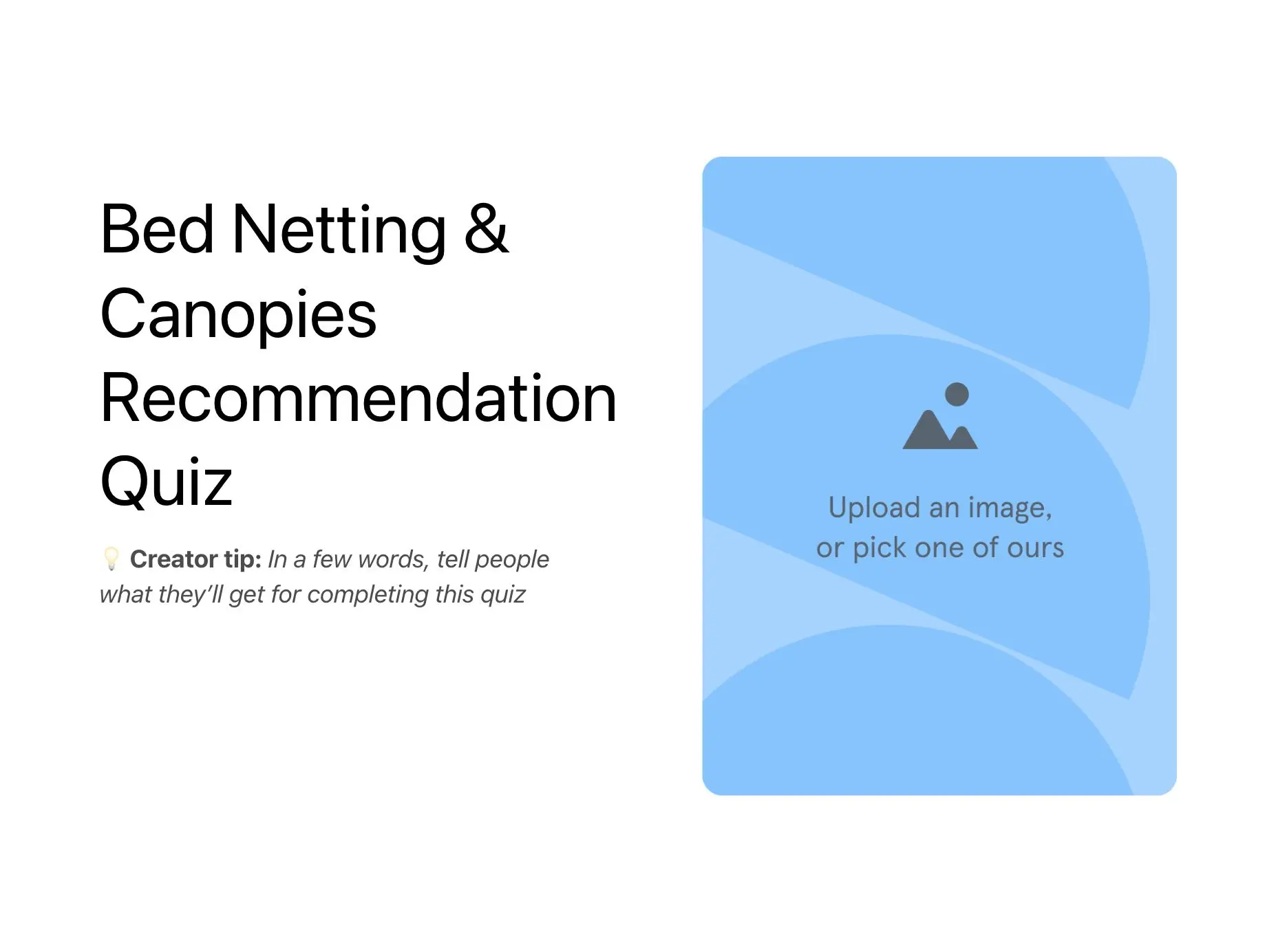 Bed Netting & Canopies Recommendation Quiz Template Hero