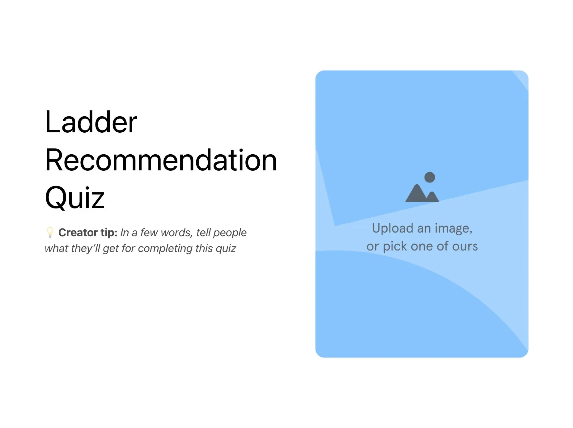 Ladder Recommendation Quiz Template Hero