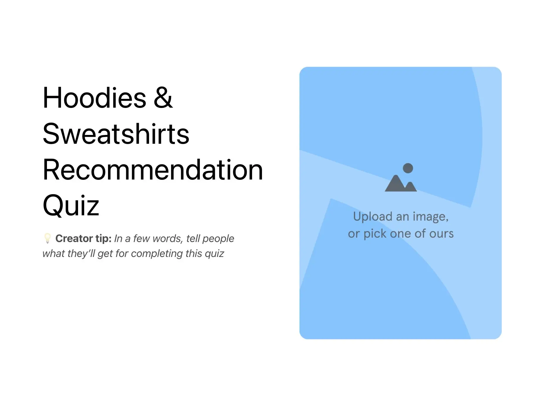 Hoodies & Sweatshirts Recommendation Quiz Template Hero