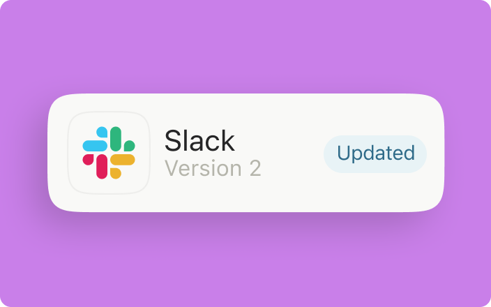 Slack integration update