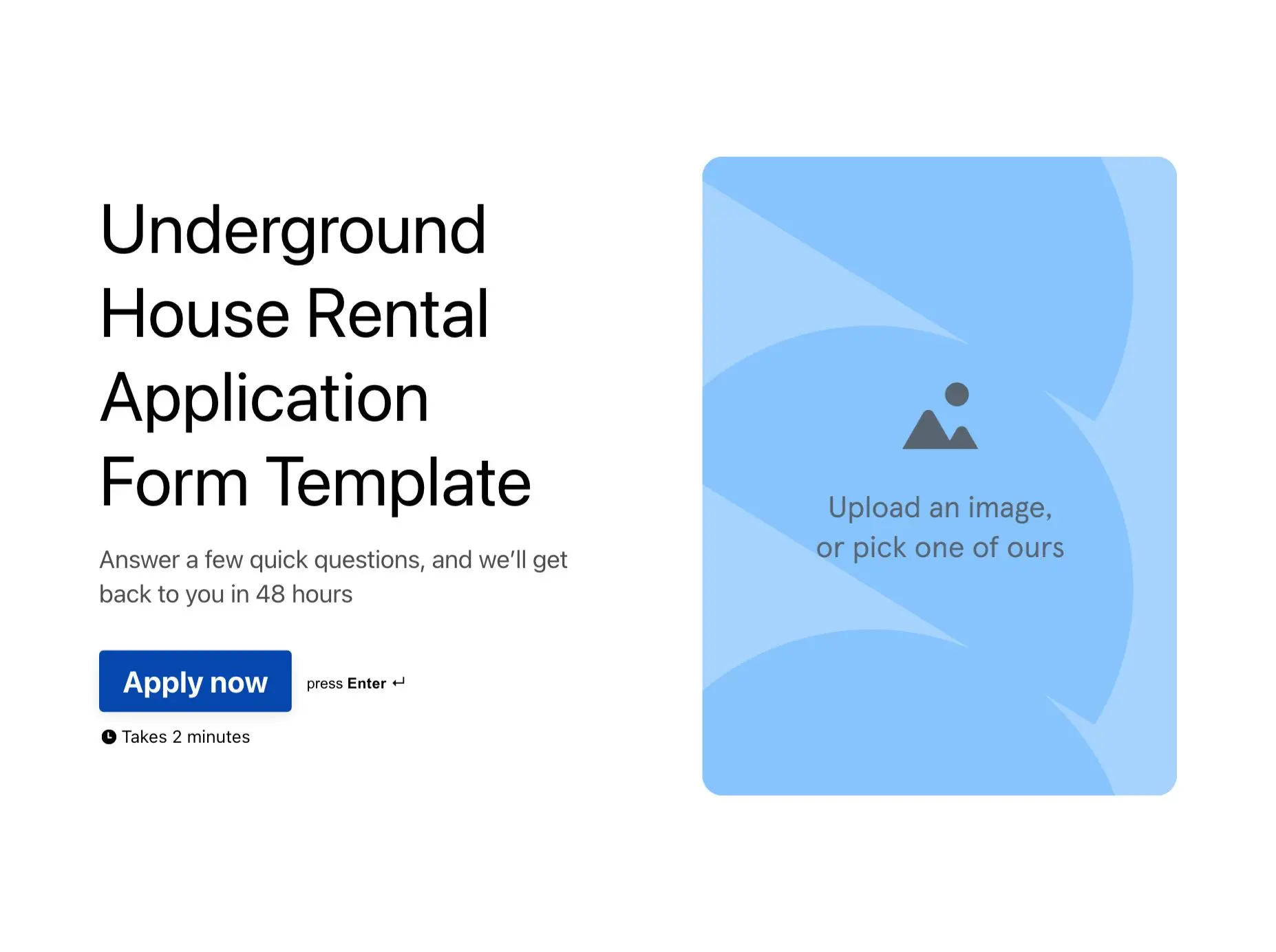 Underground House Rental Application Form Template Hero