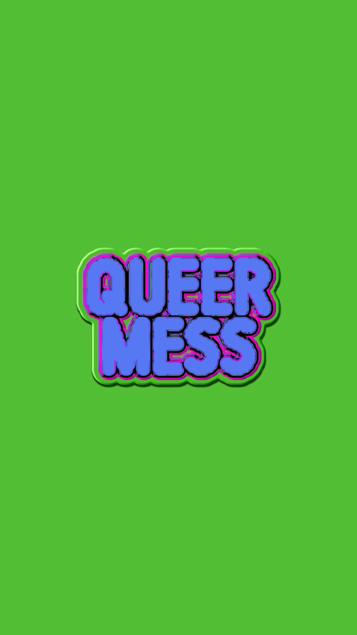 Queer Mess