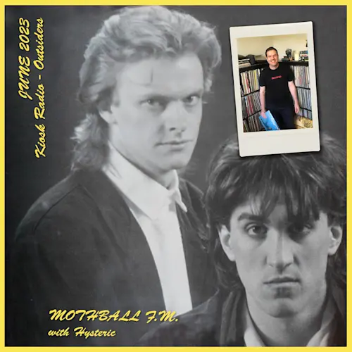 Outsiders: Mothball FM w/ Hysteric
