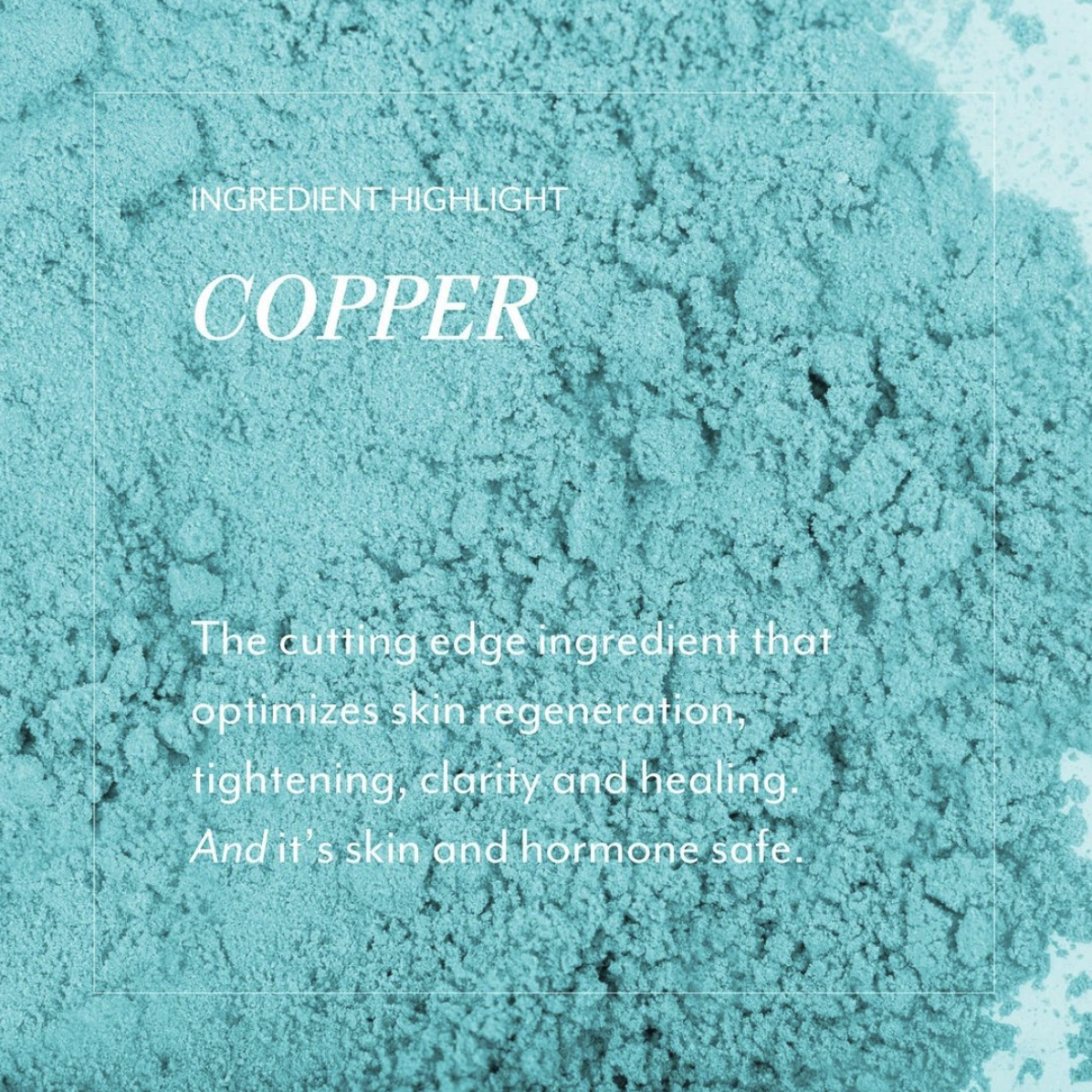 Ingredient Highlight - Copper