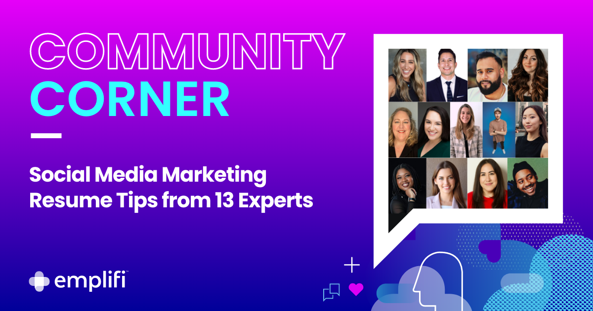 Social Media Marketing Resume Tips from 13 Experts Emplifi