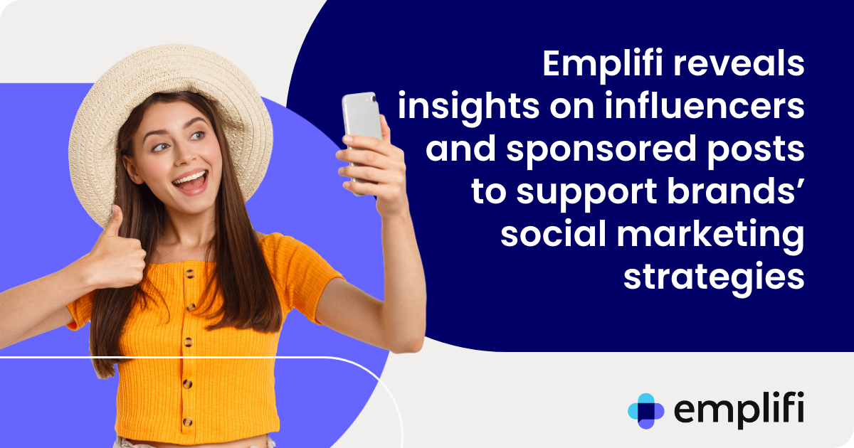 Emplifi Discovers Sponsored Posts by Influencers on Instagram Drive Same Amount of Engagement as Non-Sponsored Posts