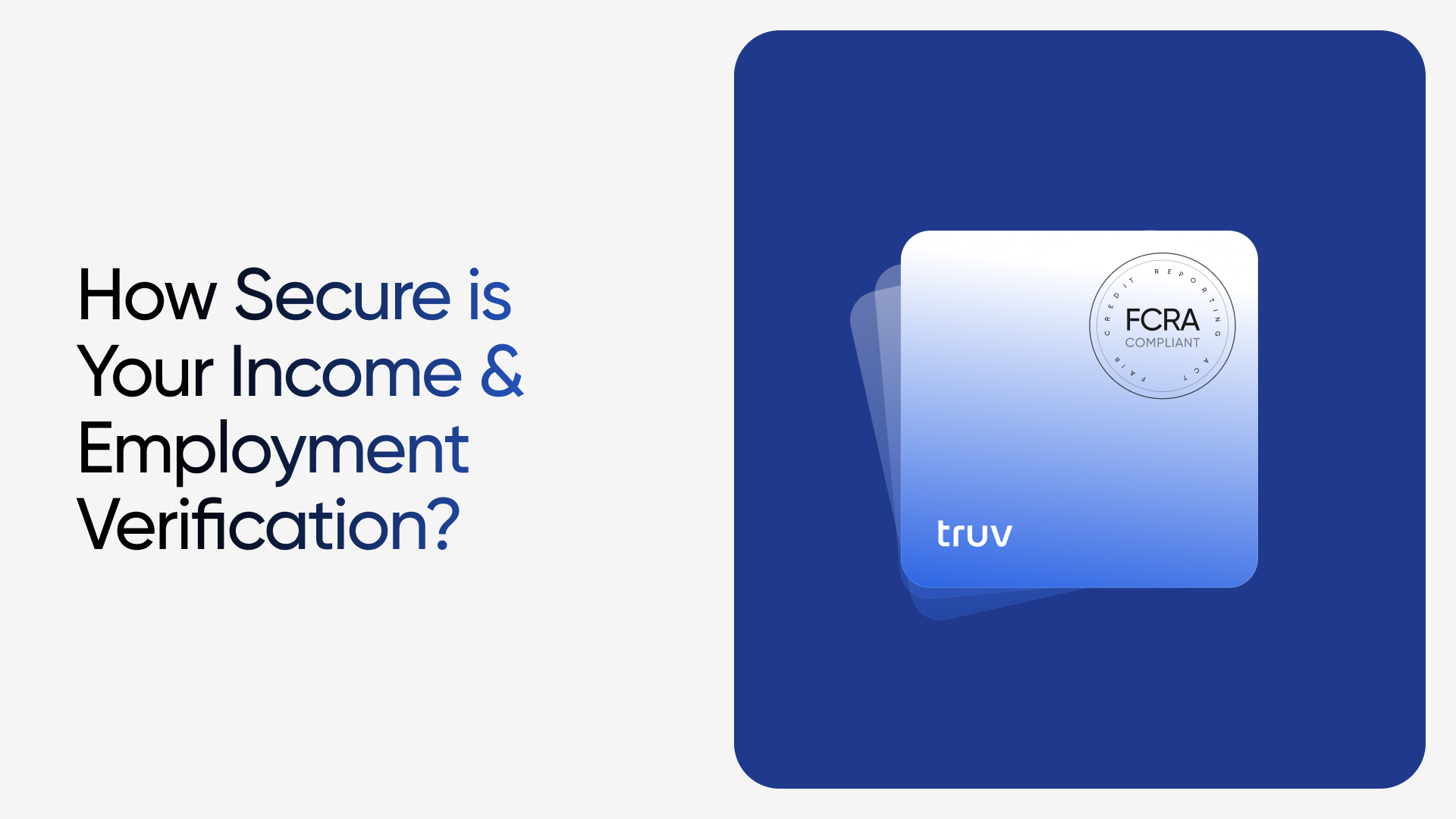 How Secure Is Your Income and Employment Verification Process? | Truv