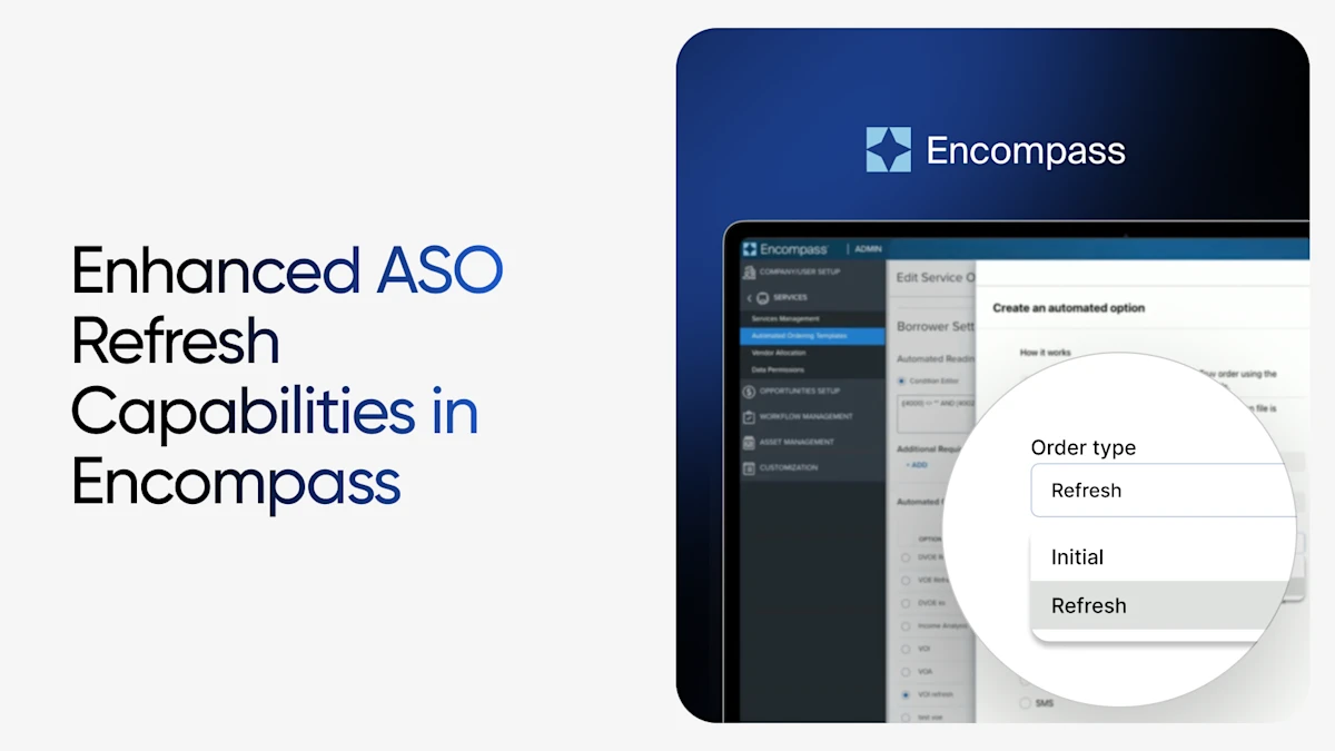 Enhanced ASO Refresh Capabilities in Encompass