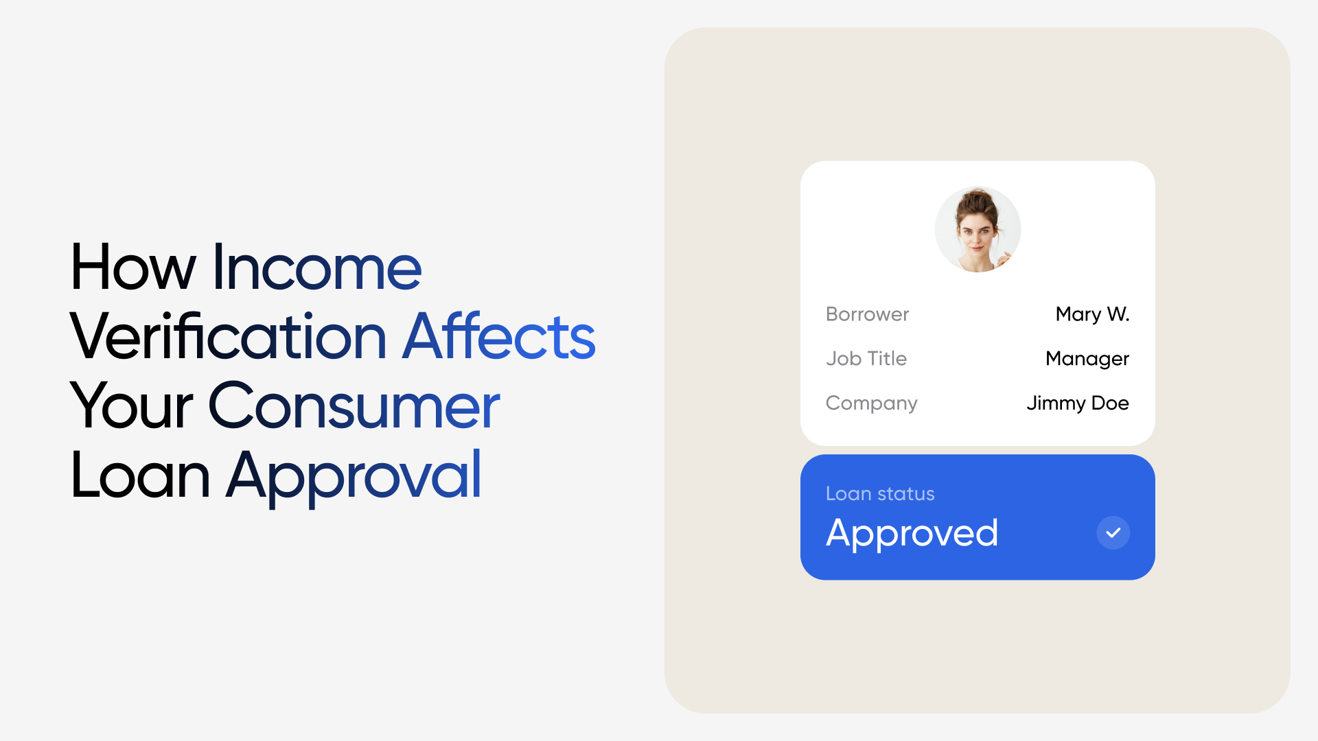 How Income Verification Affects Your Consumer Loan Approval | Truv