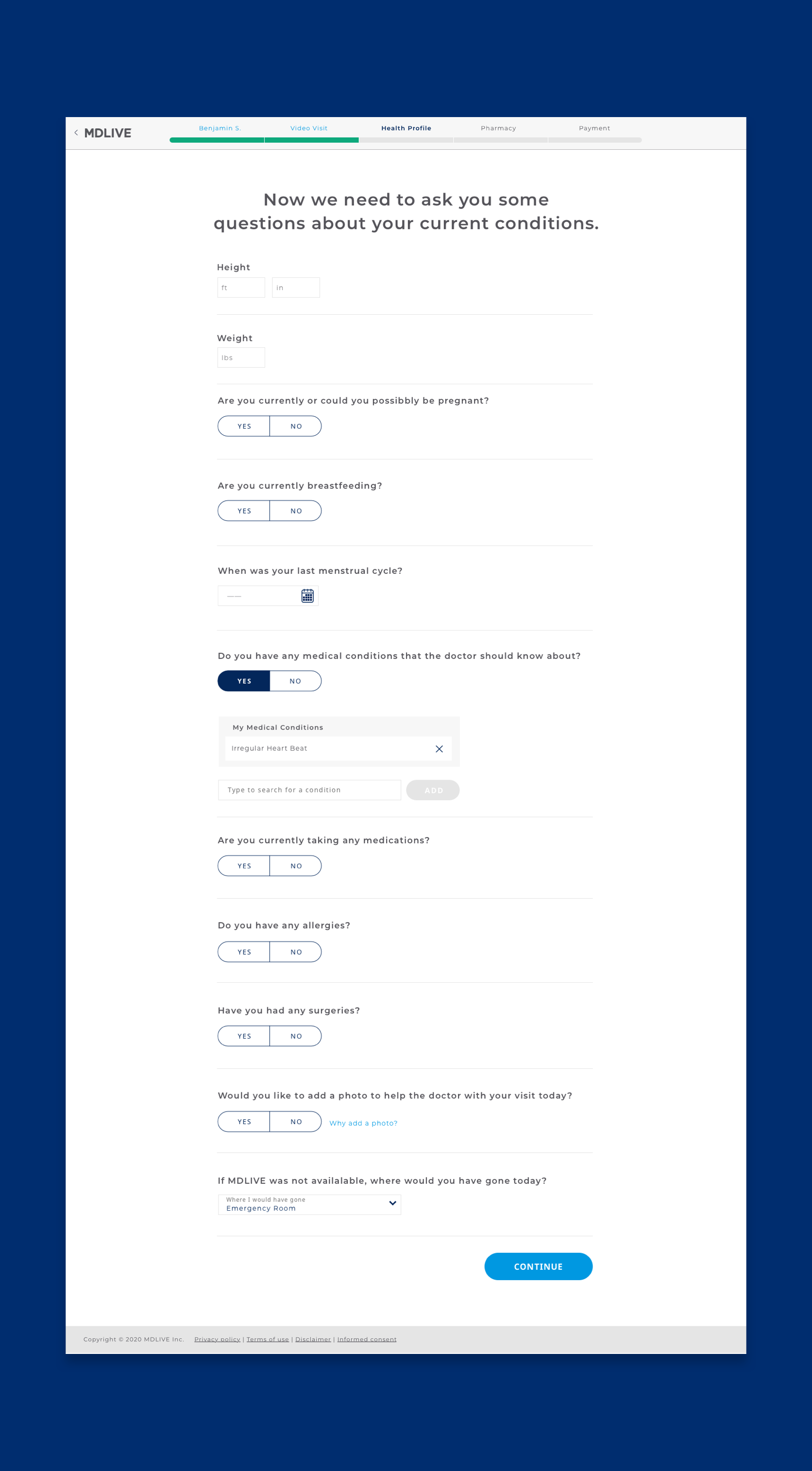 Long form questionaire that asks the user medical questions prior to their telehealth visit.