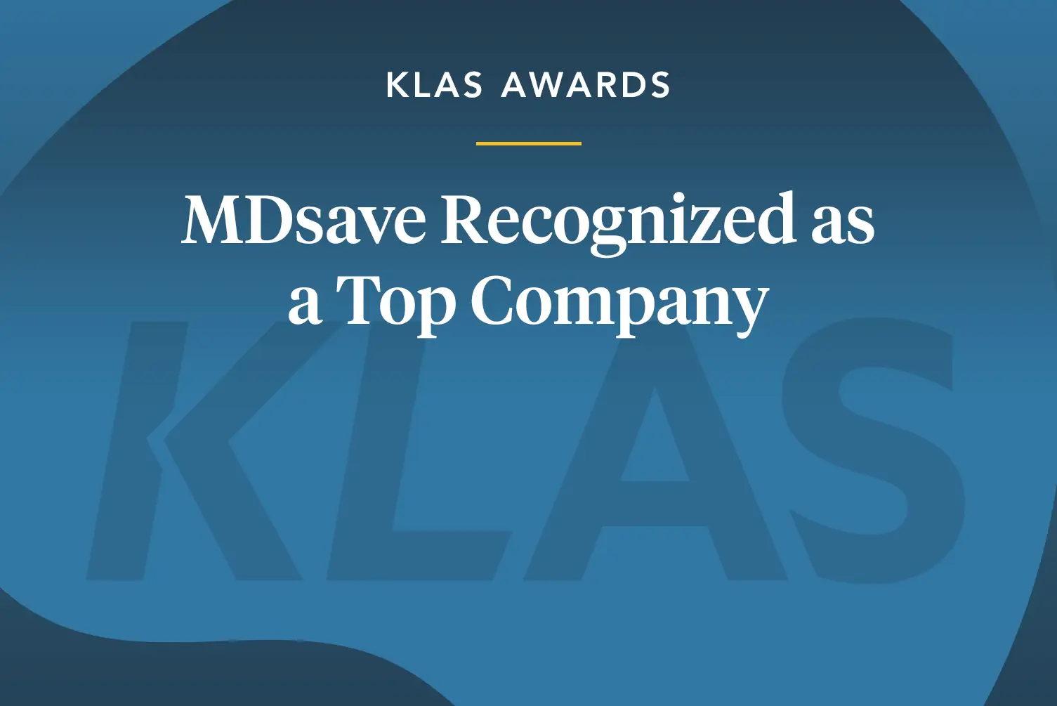 MDsave Recognized as a Top Company by KLAS