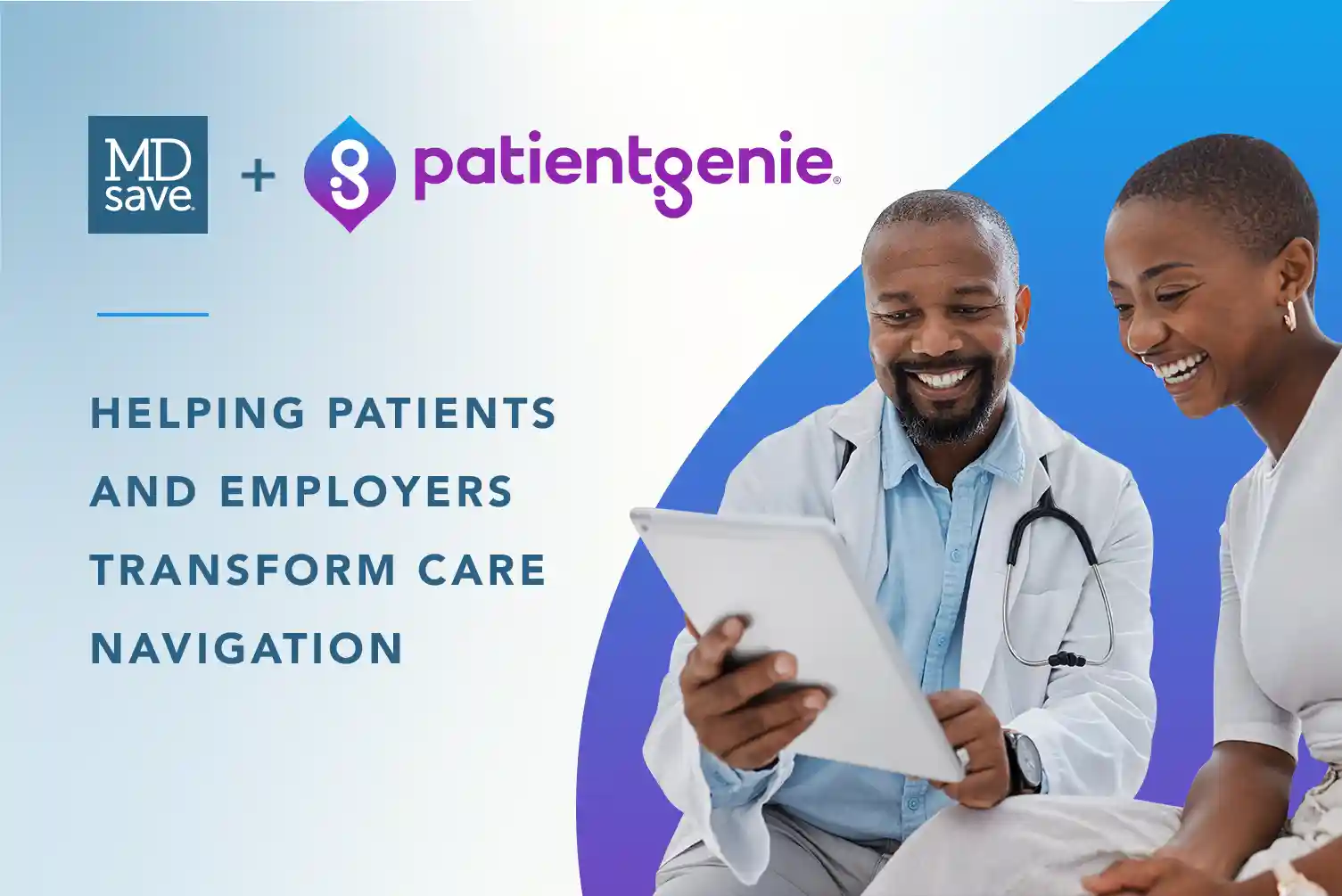 MDsave and PatientGenie Form Partnership to Help Patients and Employers Transform Care Navigation