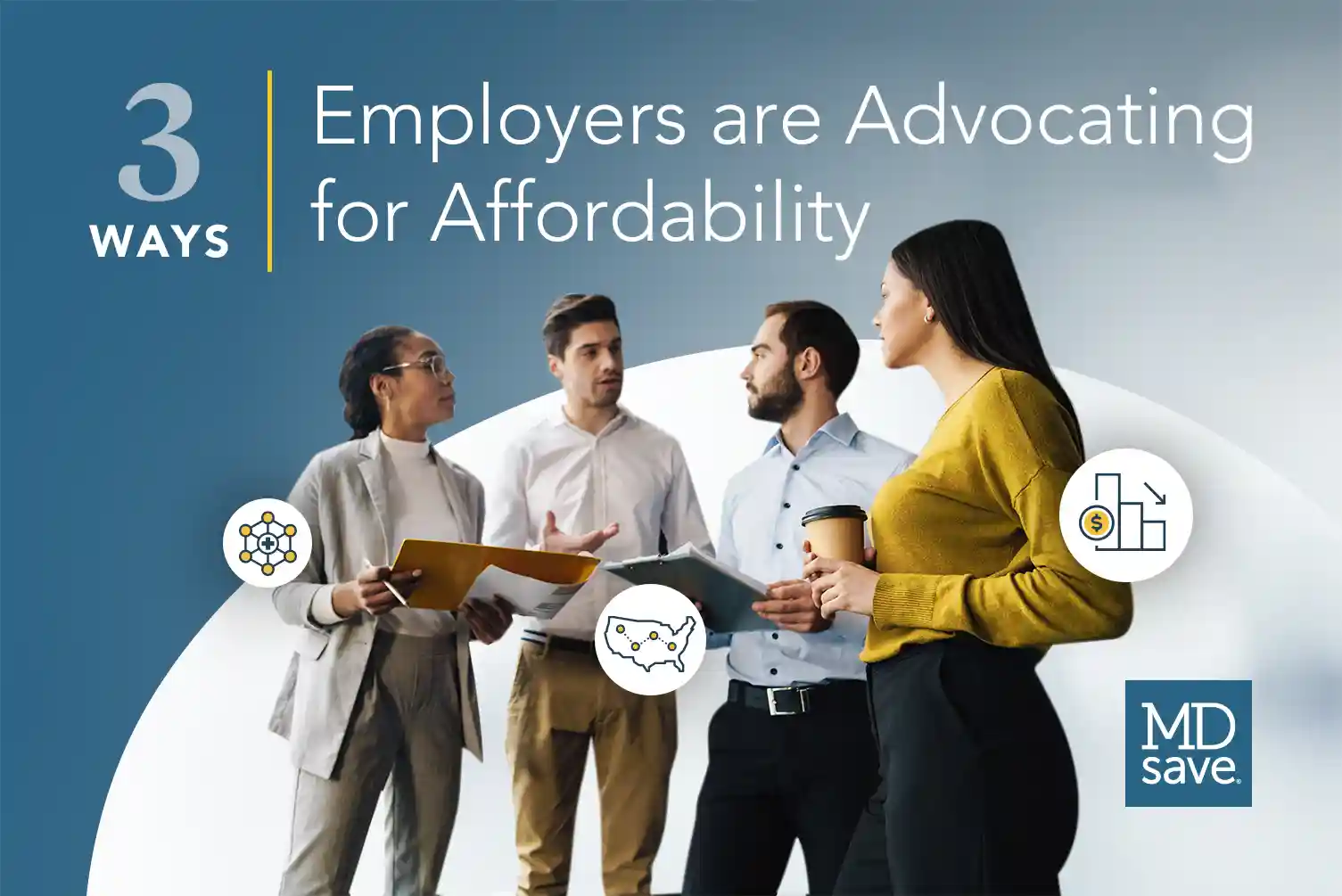 Three Ways Employers are Advocating for Affordability